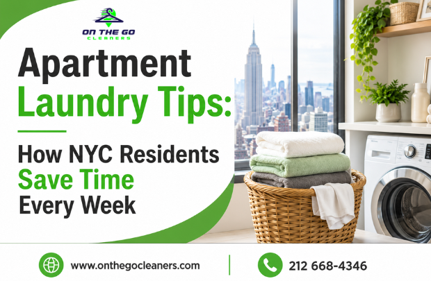 Apartment Laundry Tips: How NYC Residents Save Time Every Week