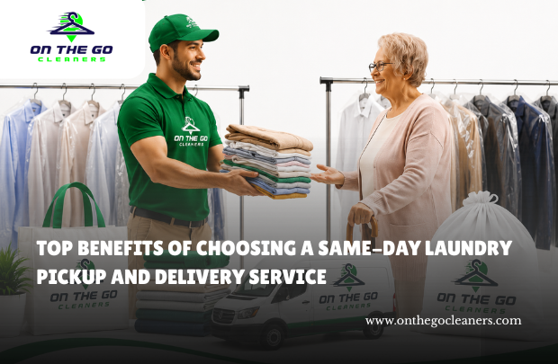 Top Benefits of Choosing a Same-Day Laundry Pickup and Delivery Service